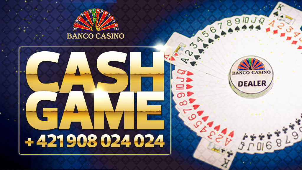 Cash Game everyday at Banco Casino!