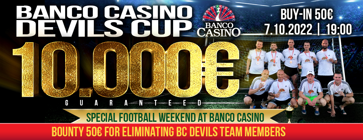 BC Devils Cup 10.000€ GTD (re-entry)