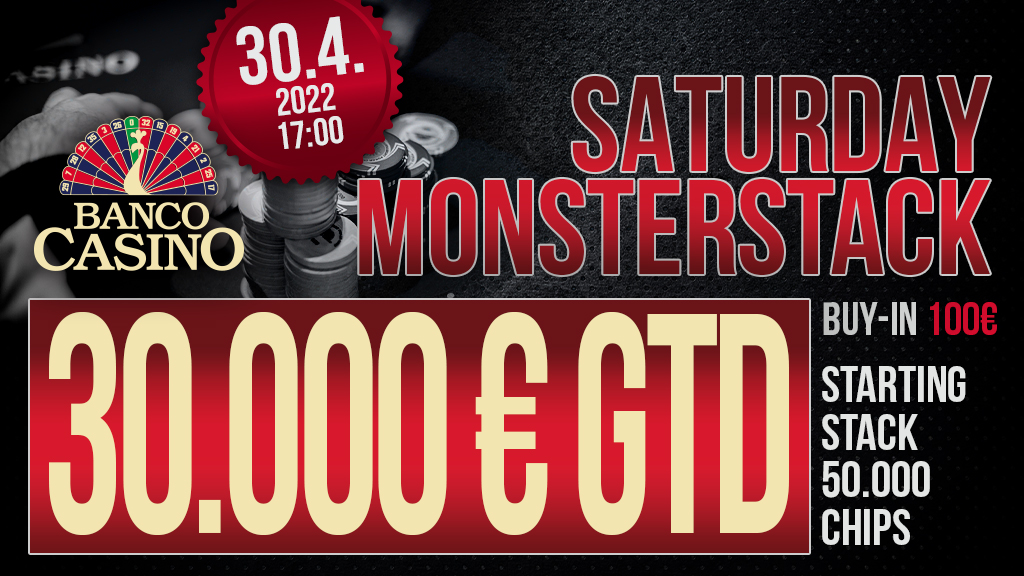 Saturday Monsterstack 30.000€ GTD