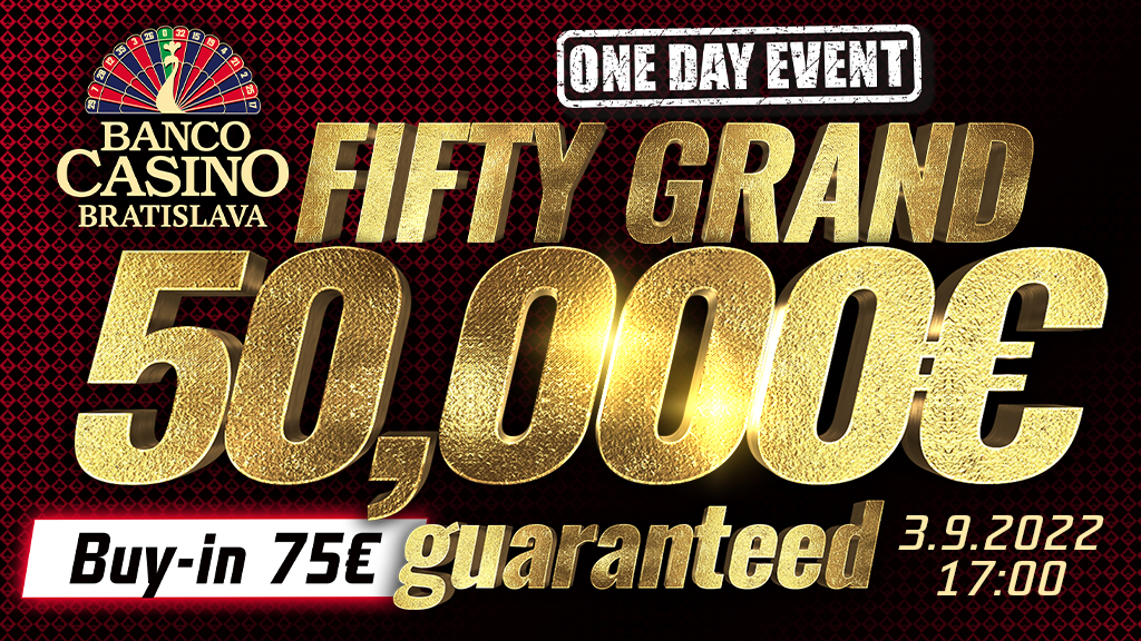 FIFTY GRAND 50.000€ GTD 