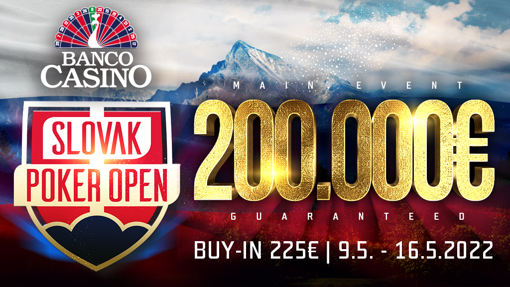 Slovak Poker Open Main Event 200,000€ GTD for 225€ kicks off in May!