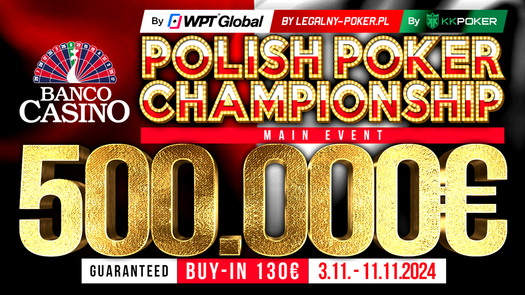 Die Polnische Poker-Meisterschaft wird erneut Geschichte schreiben - Main Event €500.000 GTD für nur €130 Buy-in!