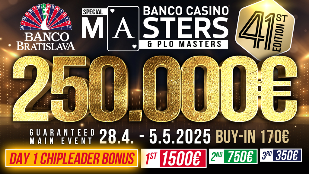 Banco Casino Masters 250.000€ GTD iba za 170€ je späť a aj s novým chipleader bonusom v hodnote 2.600€ v každom flighte!