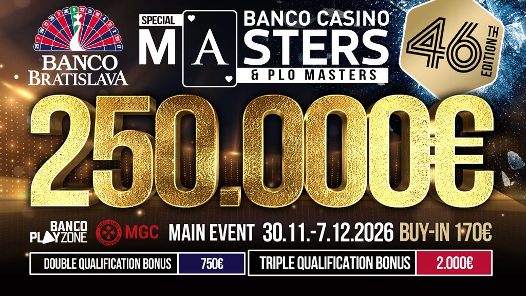 Banco Casino Masters 250.000€ iba za 170€: 46. edícia prinesie rekordnú porciu bonusov, PLO Masters aj úplne nový 10-Game Mix Championship