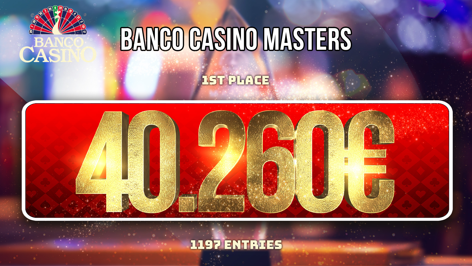 Banco Casino Masters #35 hľadá šampióna a ten premení 170€ na 40.260€!