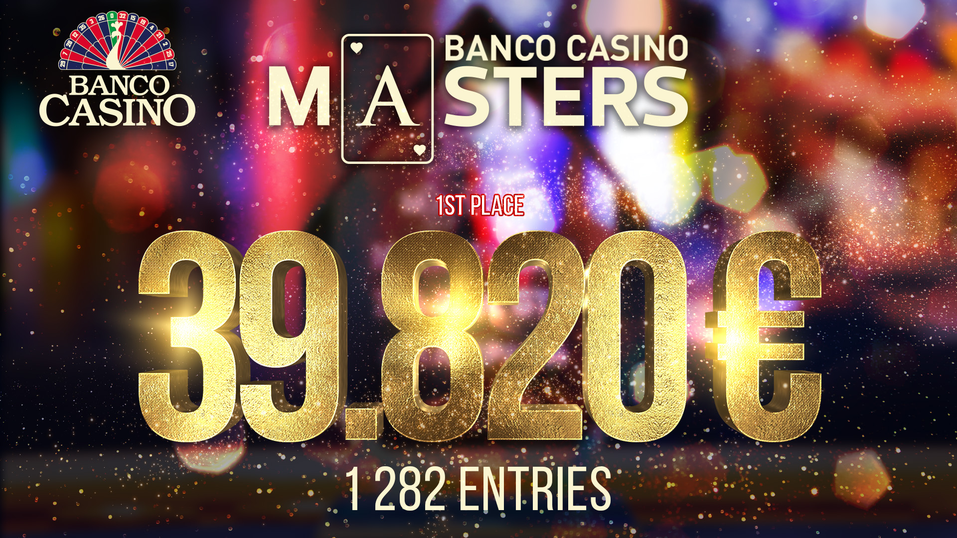 Banco Casino Masters #36 geht ins Finale - der Sieger bekommt € 39.820!
