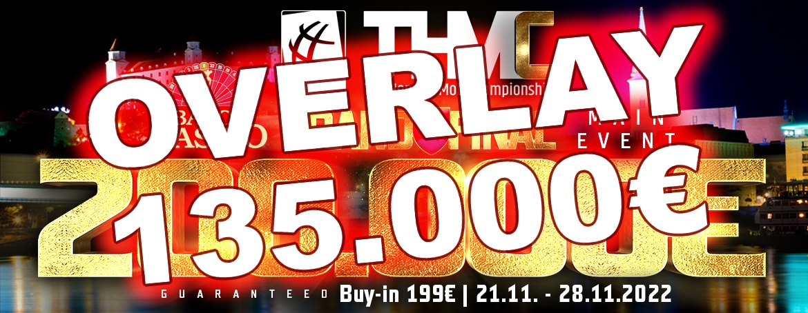 THMC GRAND FINAL 200,000€ GTD – EXTREME OVERLAY 135,000€!