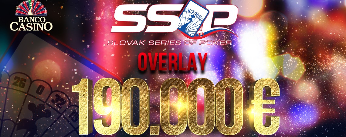 Main Event Slovak Series Of Poker with EXTREMEME OVERLAY 190.000€!