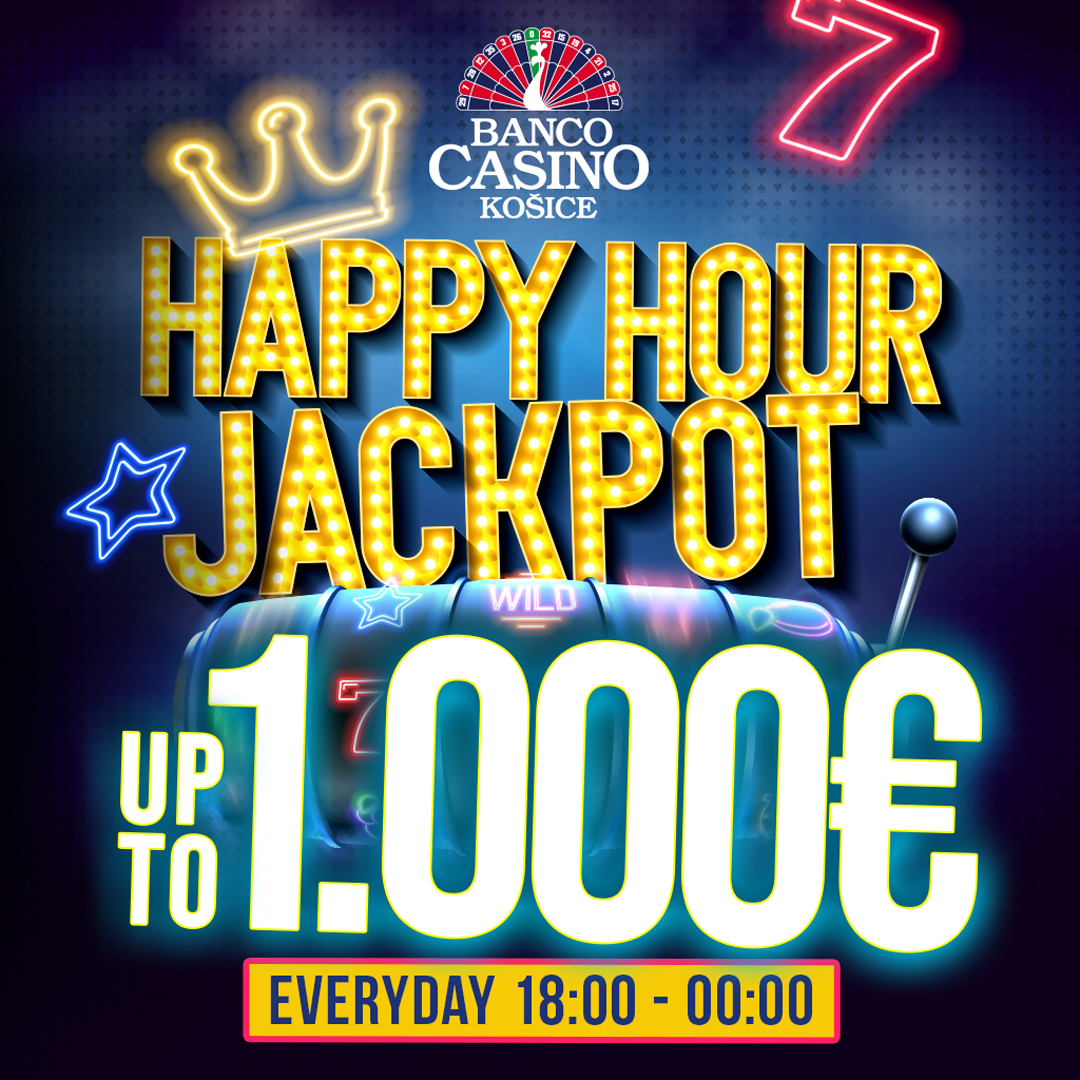 Extrémne HAPPY HOUR JACKPOTy až do výšky 1000€ každý deň v Banco Casino! 