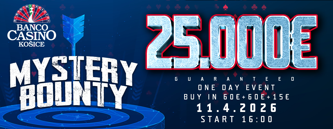 MYSTERY BOUNTY 25.000€ GTD